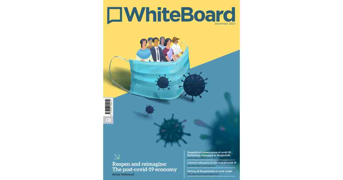 Date security , post covid-19 Bangladesh , data driven digital economy , data store , data localization , COVID-19 crisis , second issue of WhiteBoard , Awami League’s Research Wing , Centre for Research & Information , CRI , policy-based magazine WhiteBoard , WhiteBoard , post-COVID Bangladesh